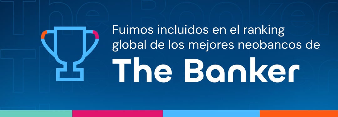 Fuimos incluidos en el ranking global de neobancos de The Banker