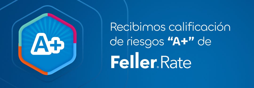 Recibimos la calificación de riesgos A+ de Feller Rate